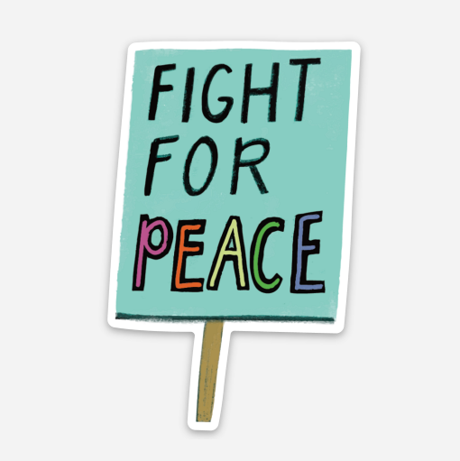 FIGHT FOR PEACE STICKER