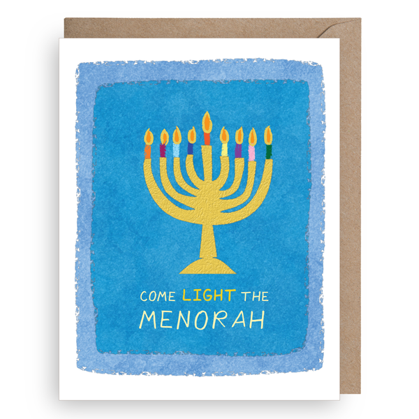 COME LIGHT THE MENORAH