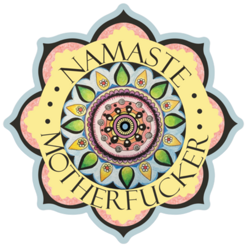 NAMASTE MF'er MAGNET